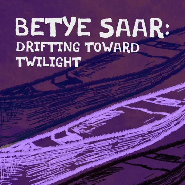 A purple background with a sketch of a canoe. Text reads "Betye Saar: Drifting Toward Twilight"