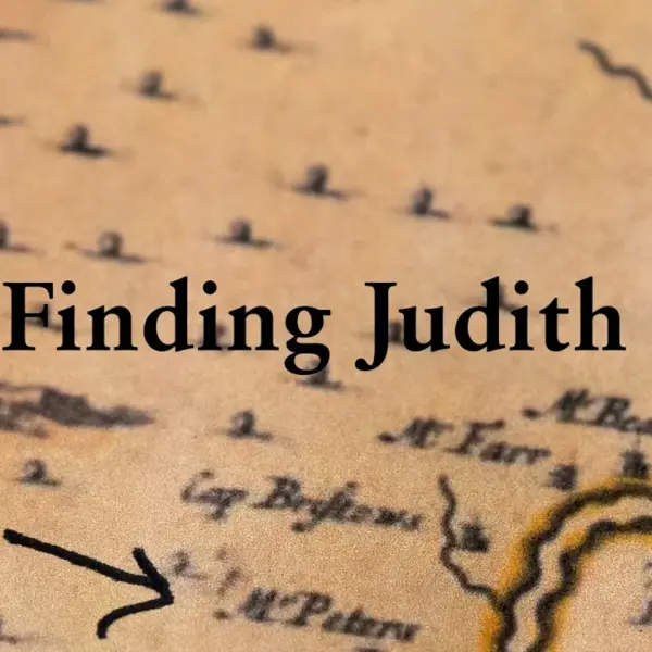 Text reads "Finding Judith", over a blurry background image of a map.