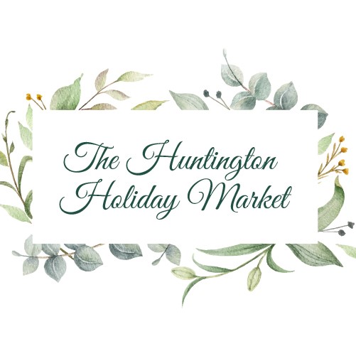 The Huntington Holiday Market The Huntington