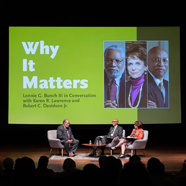 : Lonnie G. Bunch III, the 14th secretary of the Smithsonian Institution, spoke with Huntington Governor Robert C. Davidson Jr. and Huntington President Karen R. Lawrence at the Why It Matters event in Rothenberg Hall on April 26