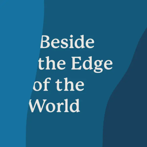 Beside the Edge of the World graphic treatment