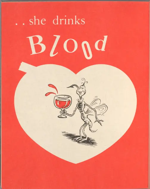 A red page with a white heart in the center. Inside the heart is a mosquito holding a glass full of red liquid. White text at the top reads: ...she drinks Blood