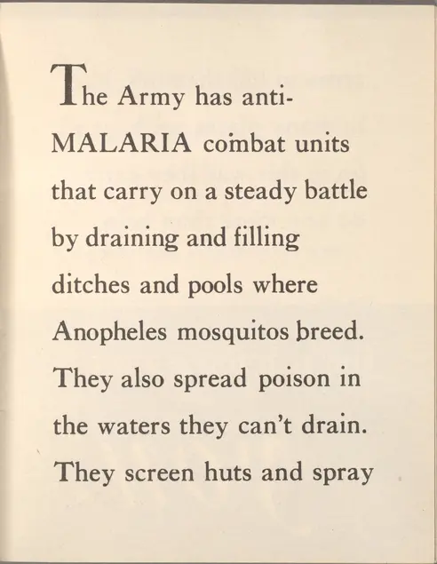 Text reads: The Army has anti-MALARIA combat units that carry out a steady battle by draining and filling ditches and pools where Anopheles mosquitos breed. They also spread poison in the waters they can't drain. They screen huts and spray
