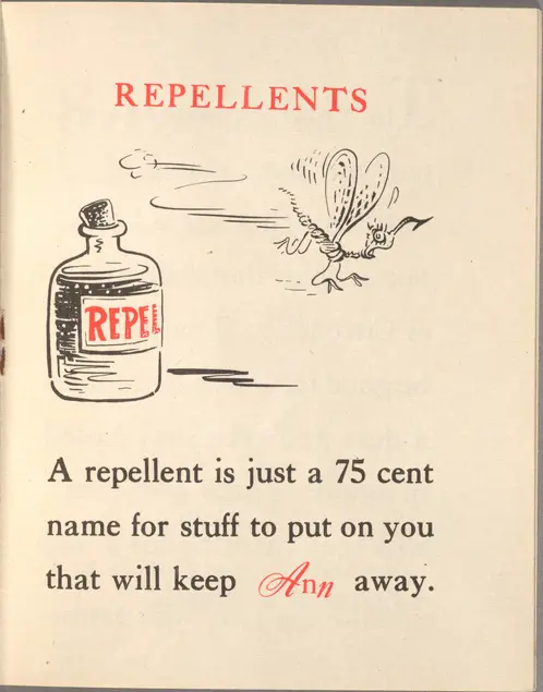 Illustration of a glass bottle with "REPEL" written on it and a mosquito flying away. Red text at the top reads: REPELLENTS. Black text below reads: A repellent is just a 75 cent name for stuff to put on you that will keep Ann away. The word "Ann" is written in red and cursive.