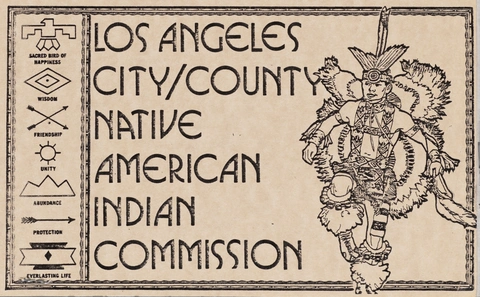 A black and white image depicting a person in a traditional Native American ceremonial outfit, various symbols and their meanings, and text reading "Los Angeles City/County Native American Commission."