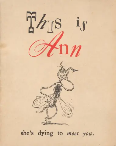 This is Ann: she's dying to meet you, United States War Department, Theodor Seuss Geisel (Dr. Seuss), Leaf Munro, 1943. John Haskell Kemble Collection. The Huntington Library, Art Museum, and Botanical Gardens. 646498. 