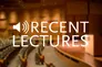 Graphic of recent lectures