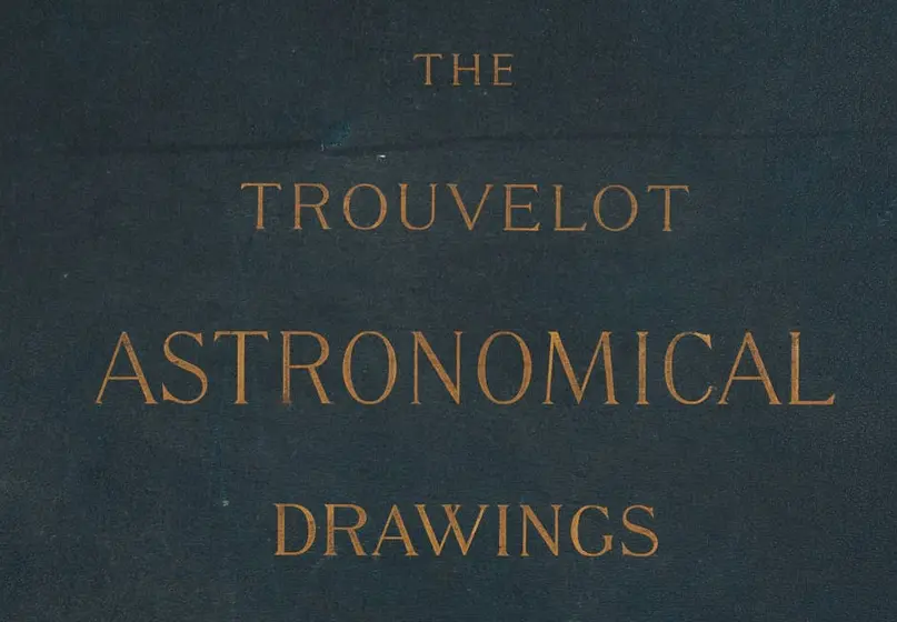 Gold text on dark background reads: THE TROUVELOT ASTRONOMICAL DRAWINGS