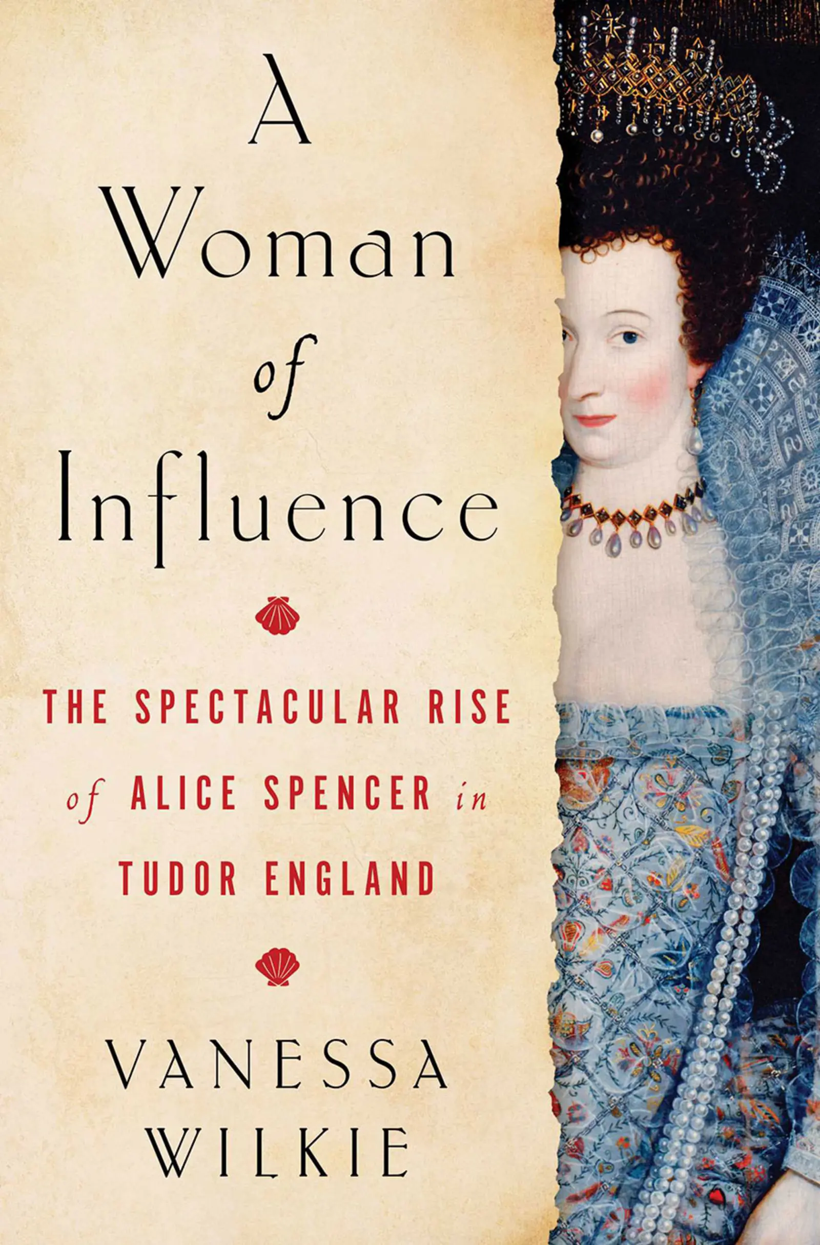 Book cover of Vanessa Wilkie's "A Woman of Influence"