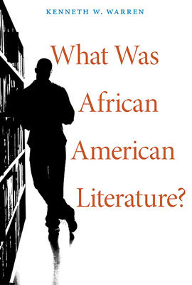 Cover of What Was African American Literature?