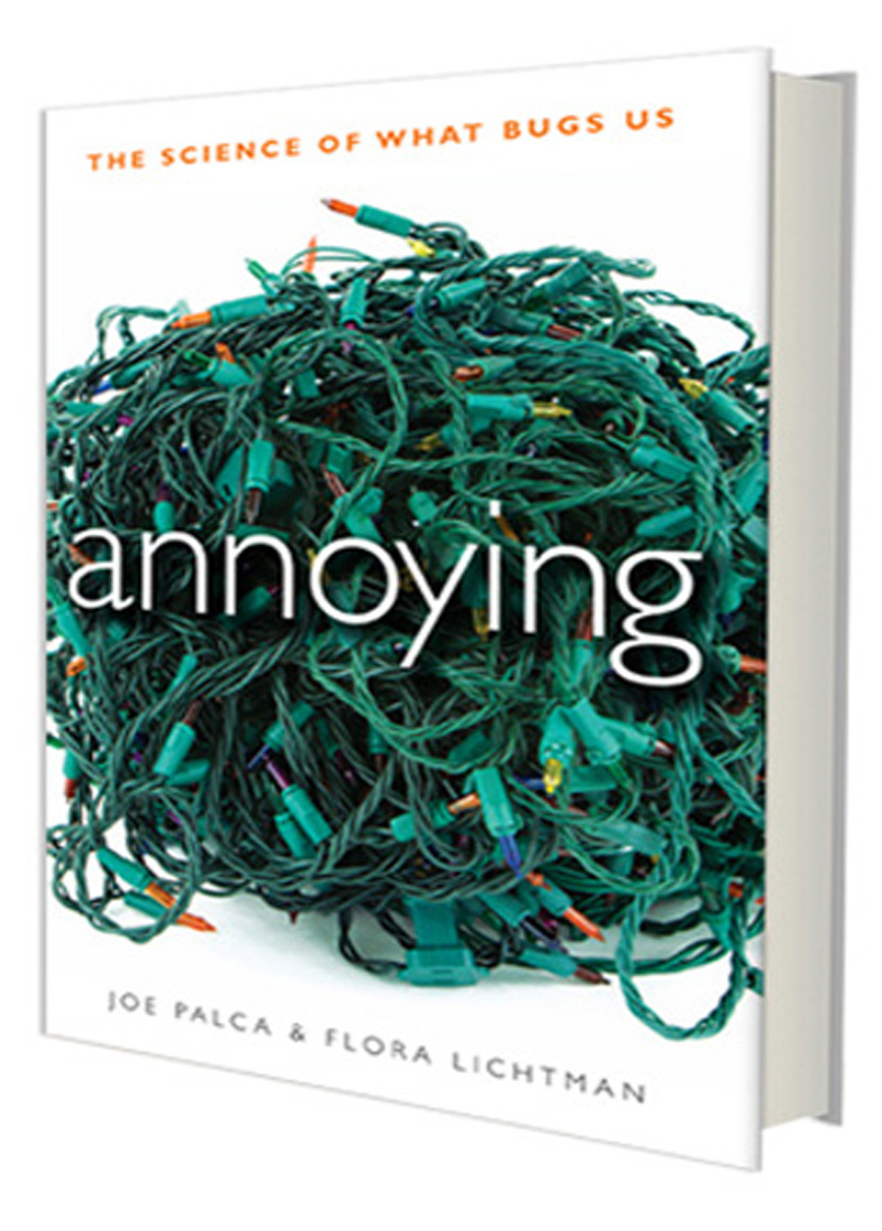 Cover of Annoying: The Science of What Bugs Us