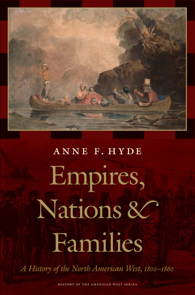 Cover of Empires, Nations, and Families: A History of the North American West, 1800–1860