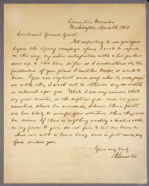 Abraham Lincoln, letter to Ulysses S. Grant, April 30, 1864. Huntington Library, Art Collections, and Botanical Gardens.