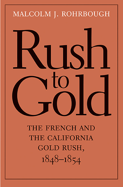 Cover of Days of Gold: The California Gold Rush and the American Nation by Malcolm J. Rohrbough