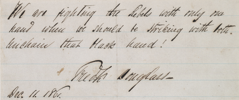 Frederick Douglass' signed note on Dec. 11, 1861, ends with his plea: 