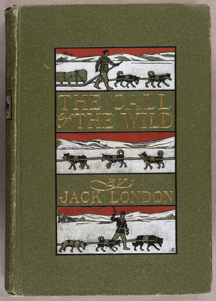 The Call of the Wild, first edition, 1903. The Huntington Library, Art Collections, and Botanical Gardens.