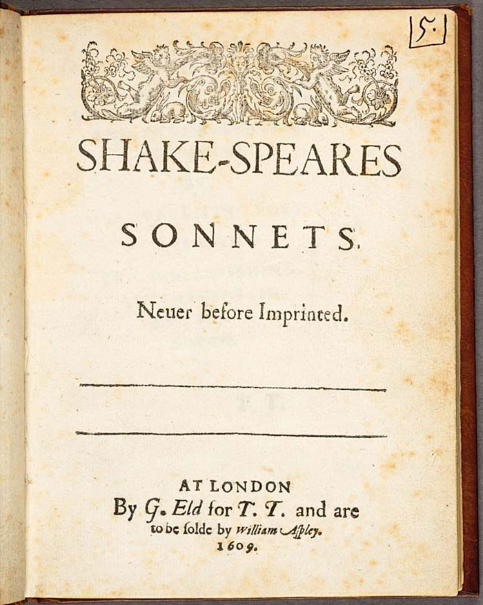 The title page of Shakespeare’s Sonnets , 1609. The Huntington Library, Art Collections, and Botanical Gardens.