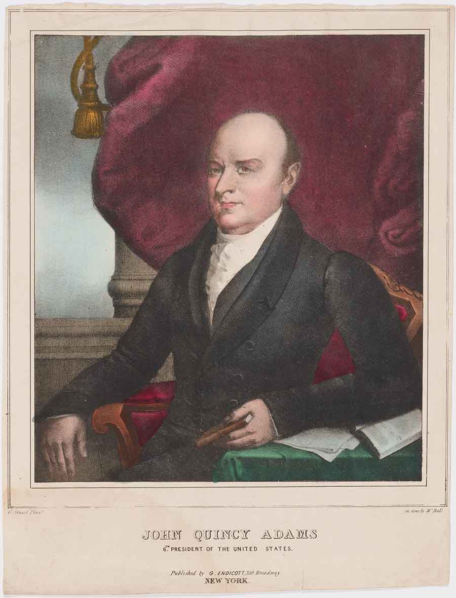 John Quincy Adams (1767–1848) served as the sixth president of the United States from 1825 to 1829. Jay T. Last Collection of Graphic Arts and Social History. The Huntington Library, Art Museum, and Botanical Gardens.
