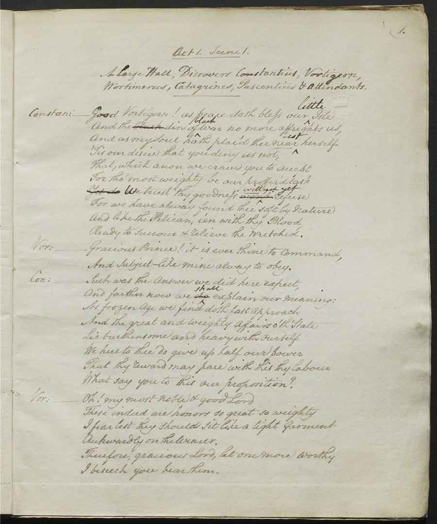 Beginning of Act 1, scene 1 from Vortigern, officially approved script submitted to Examiner of Plays John Larpent, February 2, 1796. The Huntington Library, Art Museum, and Botanical Gardens.