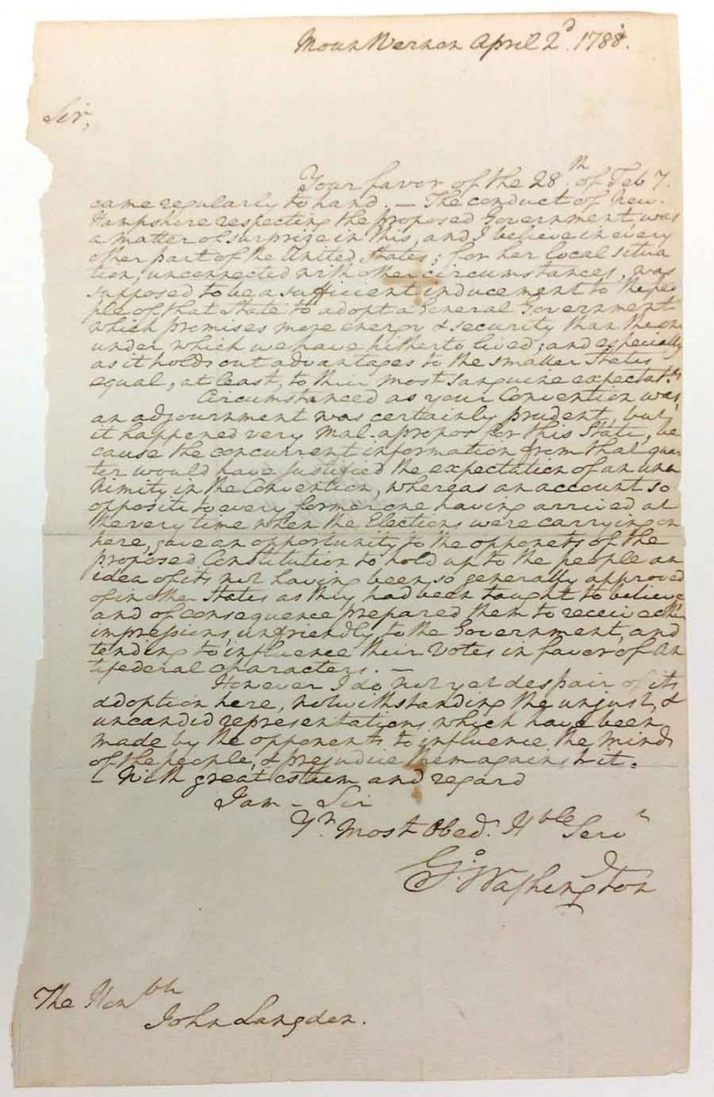 George Washington (1731–1799), autograph letter, signed, to John Langdon (1741–1819), April 2, 1788. The Shapiro Collection. Promised gift of L. Dennis and Susan R. Shapiro. The Huntington Library, Art Museum, and Botanical Gardens. Writing to his friend John Langdon, Washington expressed his dismay over the reluctance of New Hampshire to ratify the U.S. Constitution, which “promises more energy & security than the one under which we have hitherto lived.”