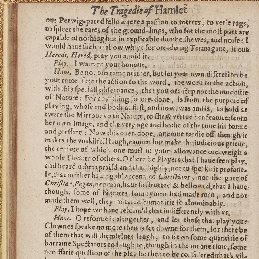 William Shakespeare, The tragedy of Hamlet Prince of Denmarke. Newly imprinted and inlarged, according to the true and perfect copy lastly printed. London: Printed by W[illiam]. S[tansby], between 1619 and 1623 (?), page 50. The Huntington Library, Art Museum, and Botanical Gardens.